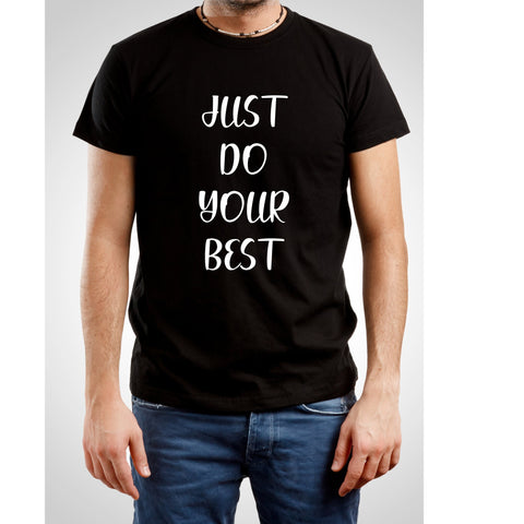 Just Do Your Best Tshirt