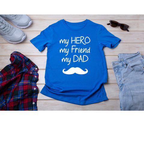 My Dad My Hero Father's Day Tshirt - Fathers Day Gift -  Cute Fathers Day Shirt