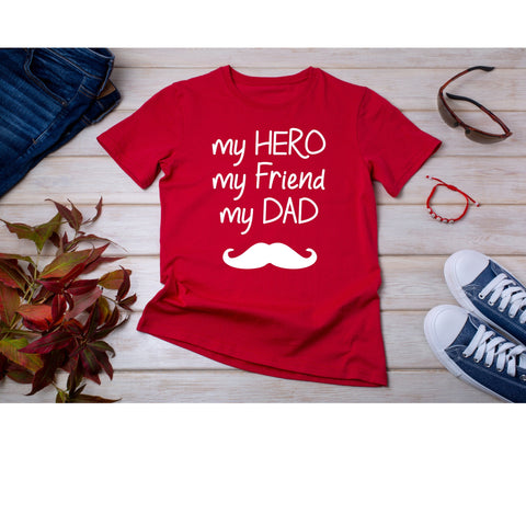 My Dad My Hero Father's Day Tshirt - Fathers Day Gift -  Cute Fathers Day Shirt