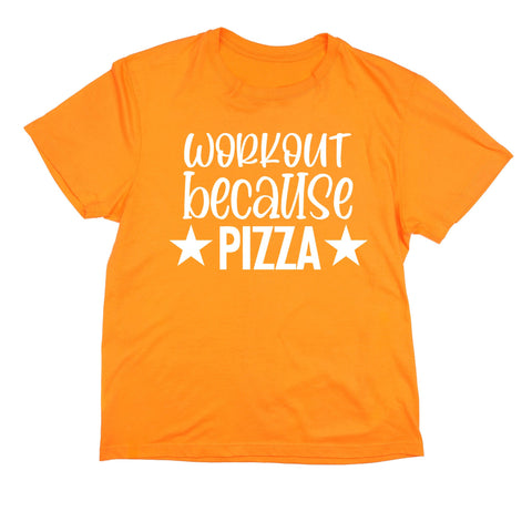 Workout Because Pizza Shirt